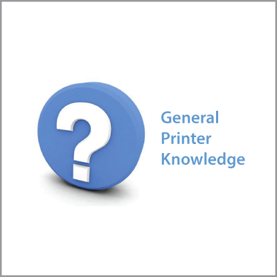 General Printer Knowledge